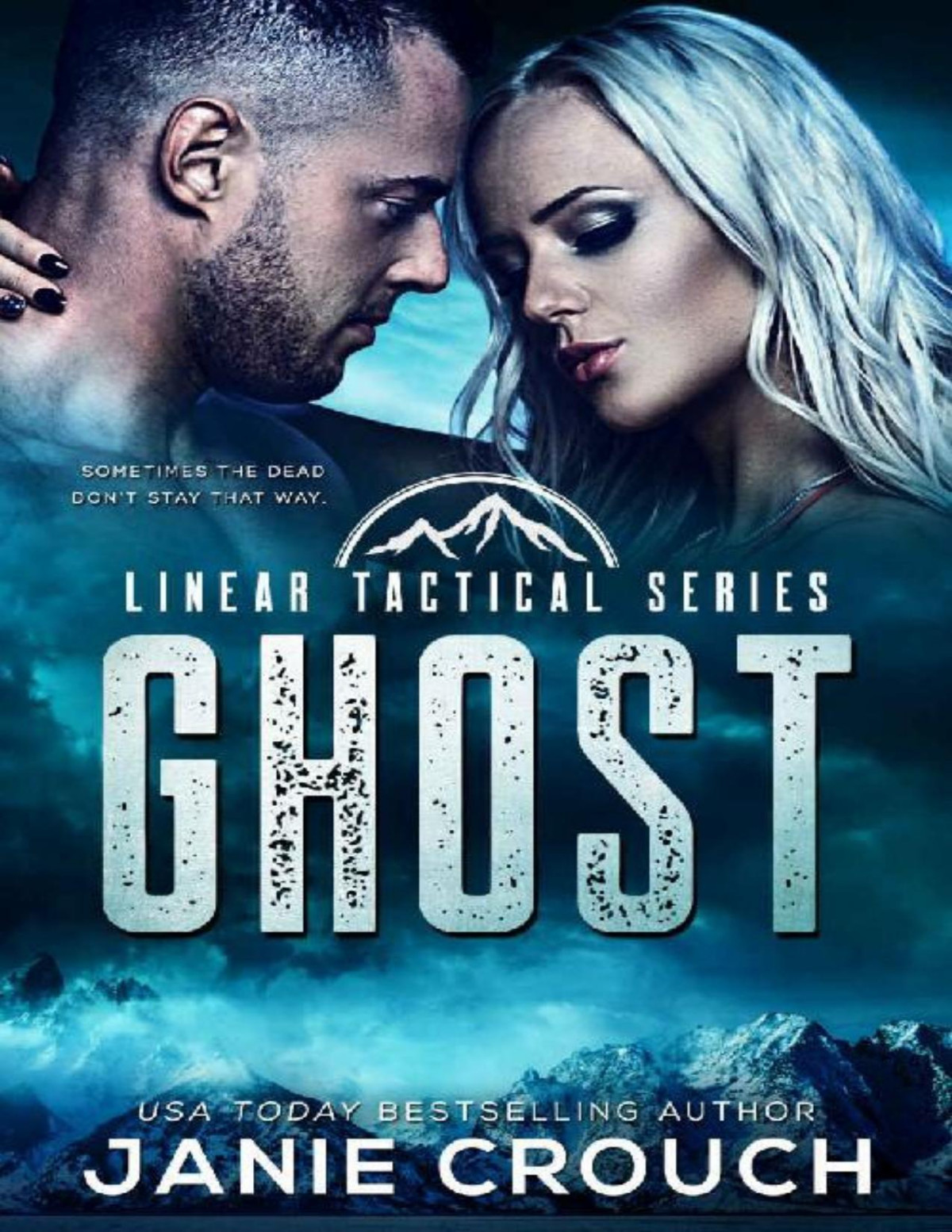 Ghost A Linear Tactical Romantic Suspense Standalone Janie Crouch Crouch