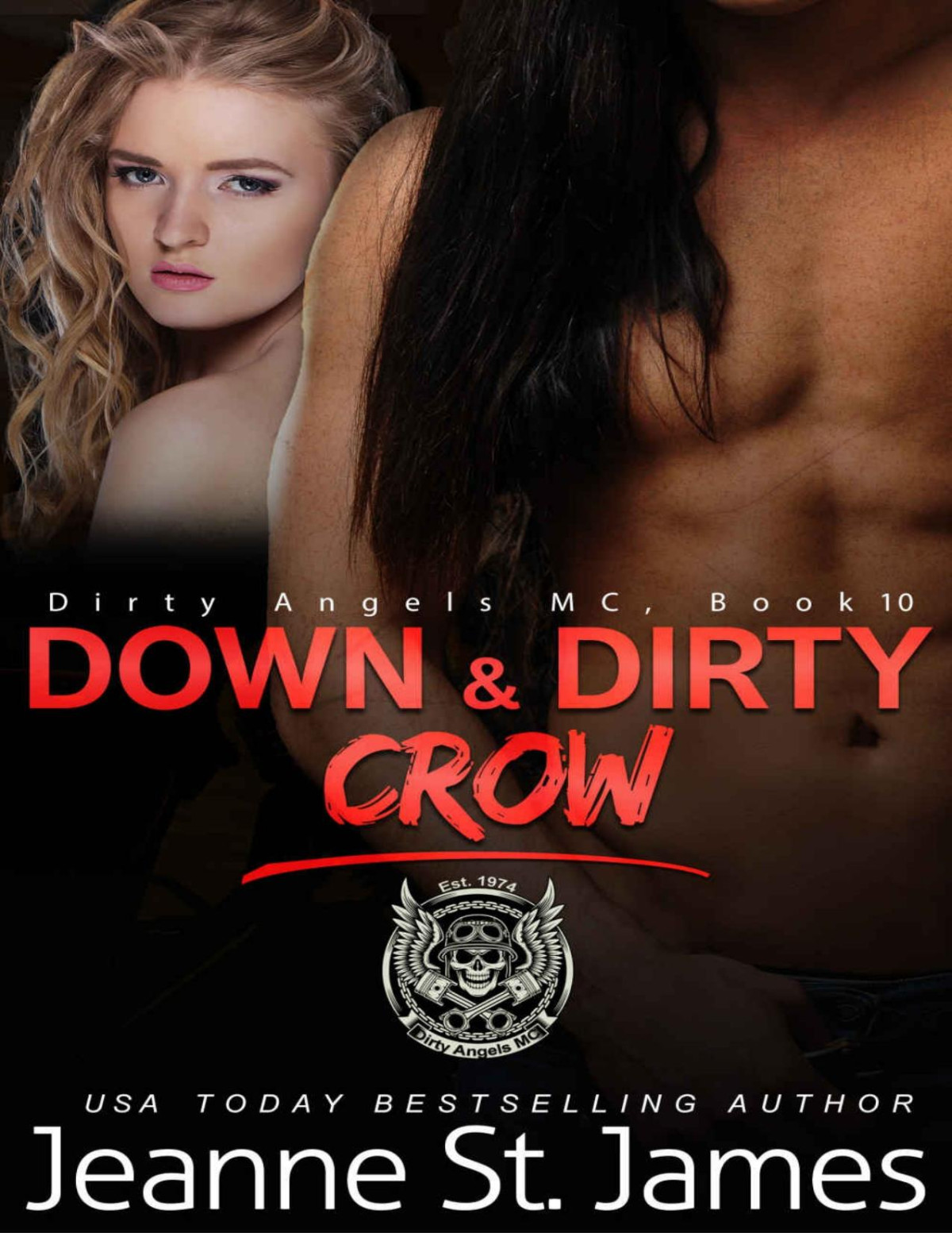 Down Dirty Crow Dirty Angels Mc Book 10 St James Jeanne