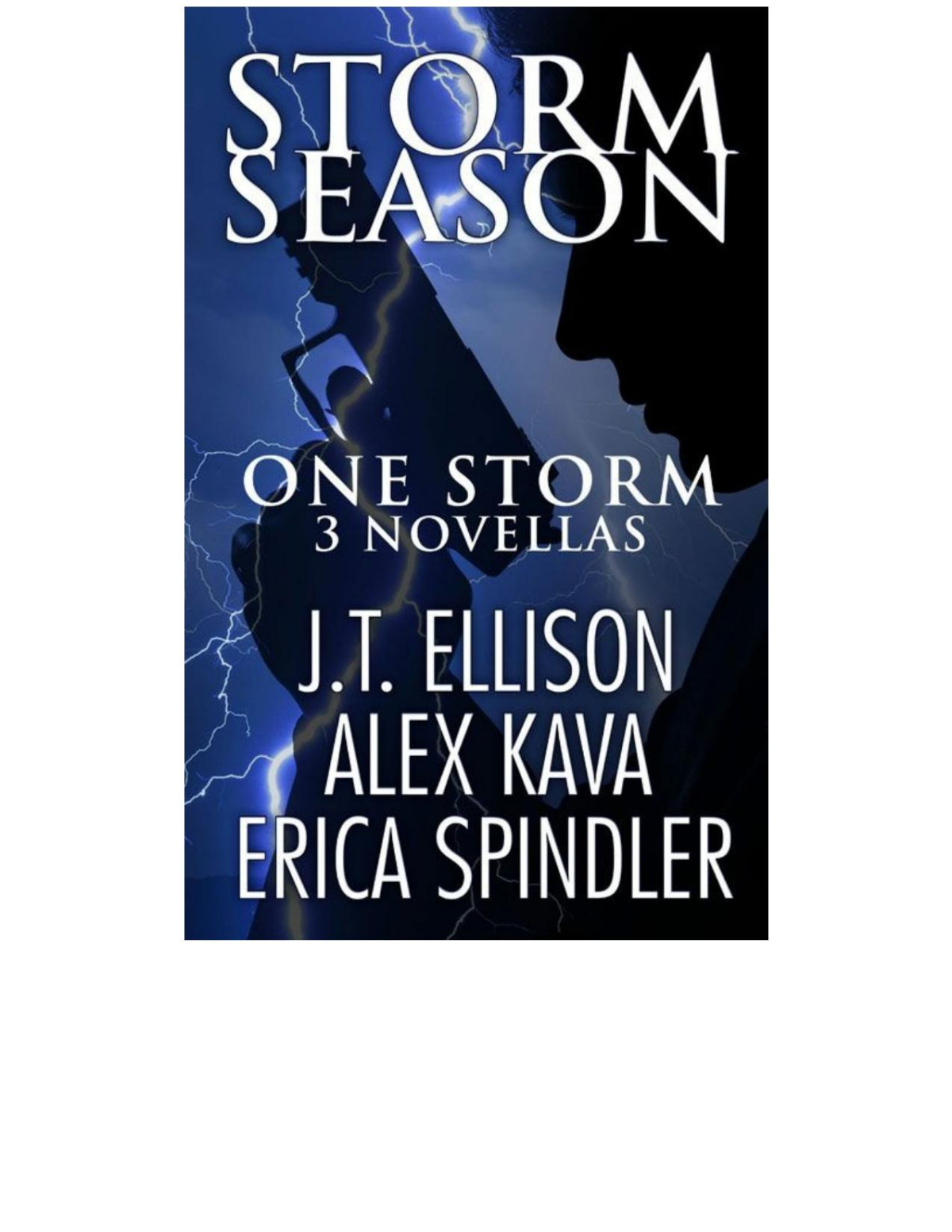 Storm Season One Storm Jt Ellison Alex Karva Erica Spindler Jt Ellison Alex Karva Erica Spindler