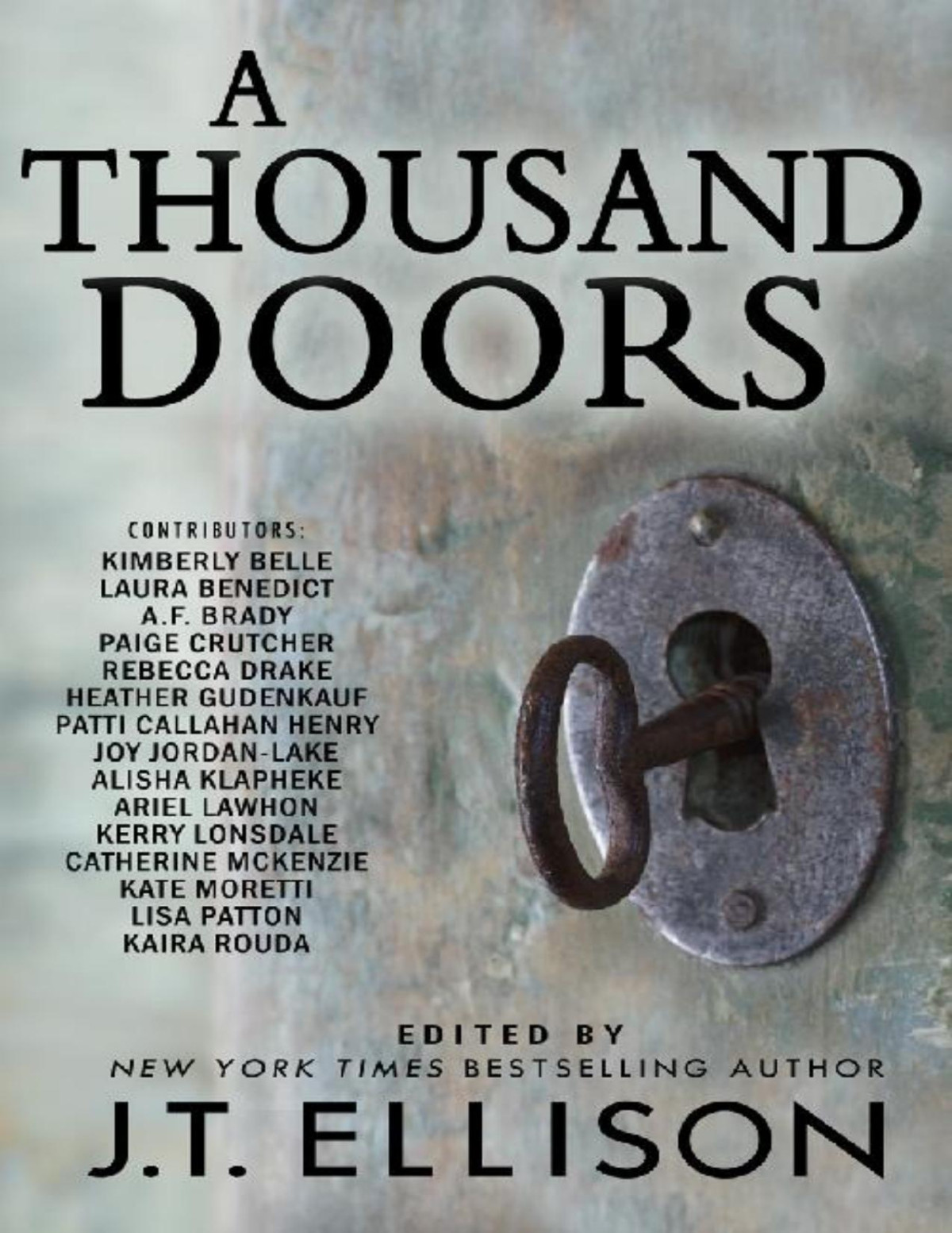 A Thousand Doors An Anthology Of Many Lives Jt Ellison Jt Ellison