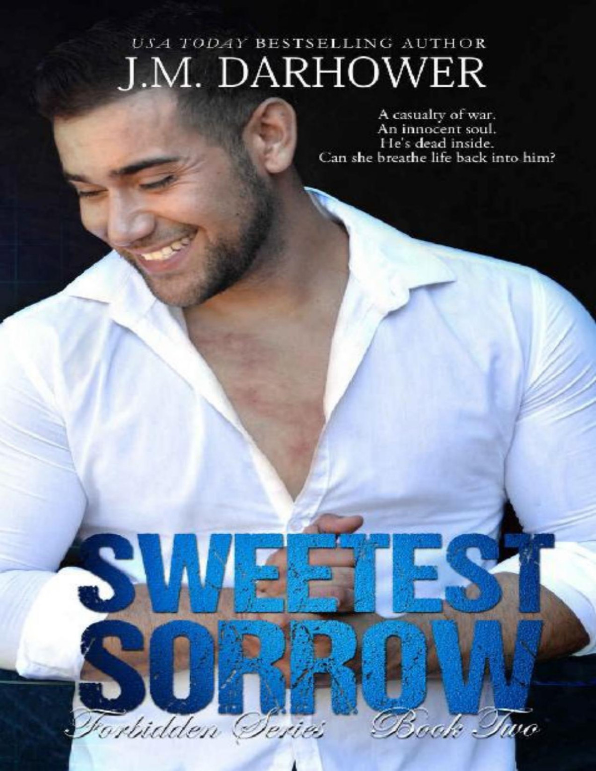 Sweetest Sorrow Forbidden Book 2 Jm Darhower Darhower Jm