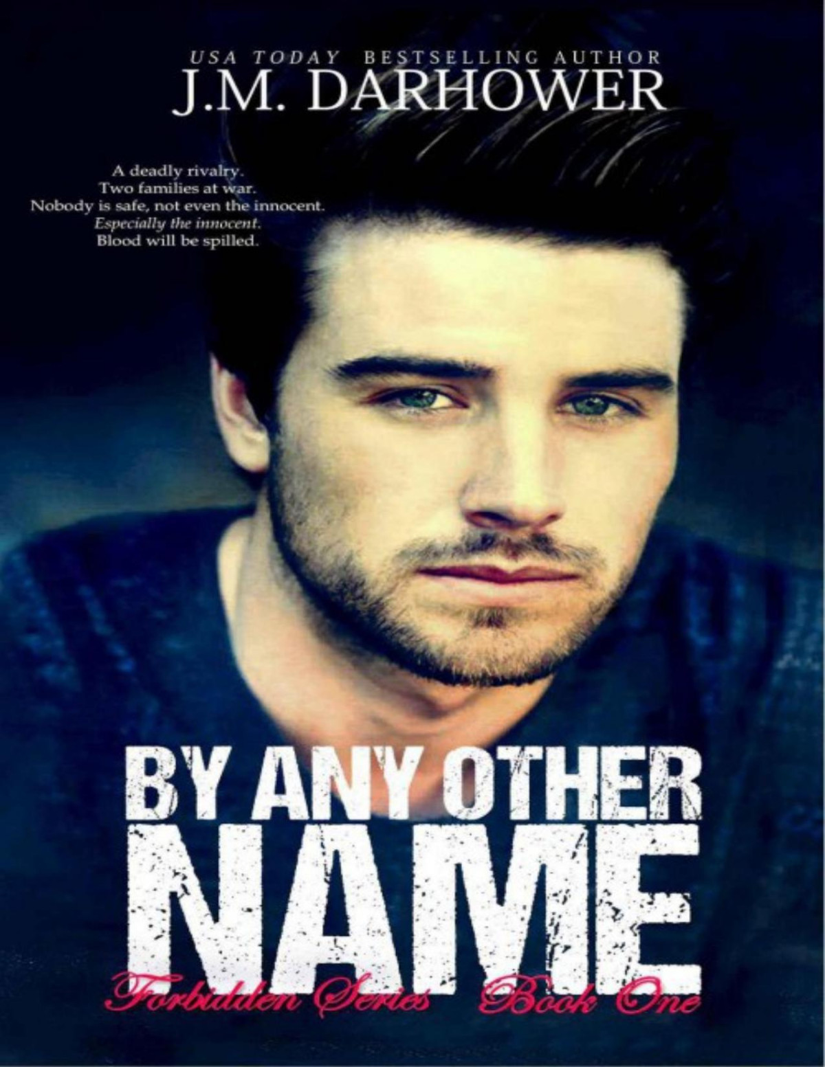 By Any Other Name Jm Darhower Darhower J M