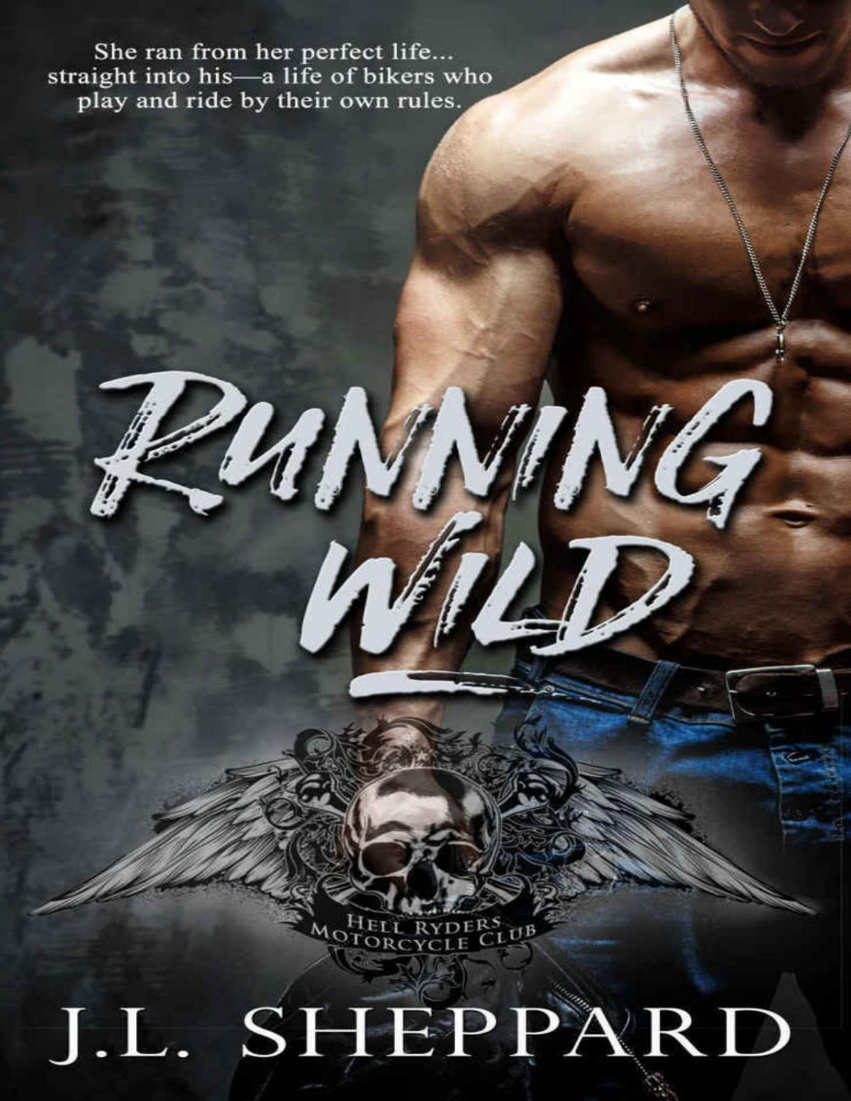 Running Wild Hell Ryders Mc Book 1 Jl Sheppard Sheppard