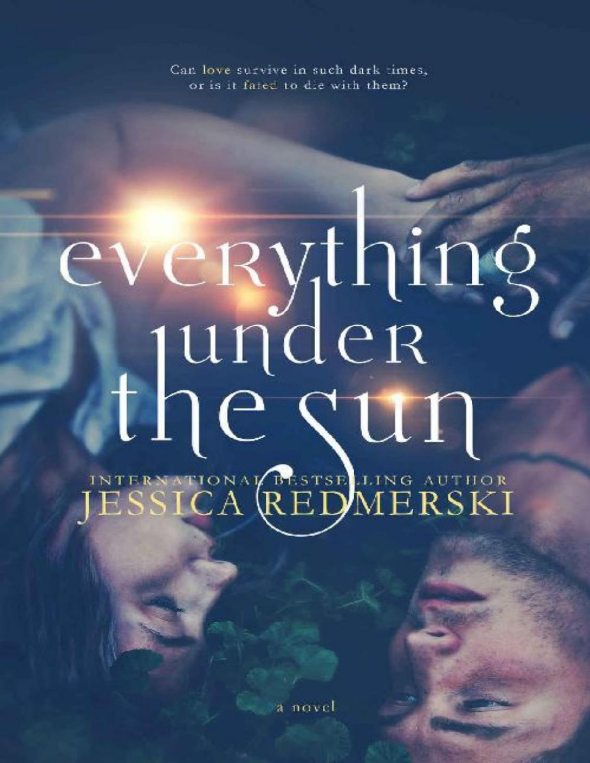 Everything Under The Sun Jessica Redmerski Ja Redmerski Redmerski