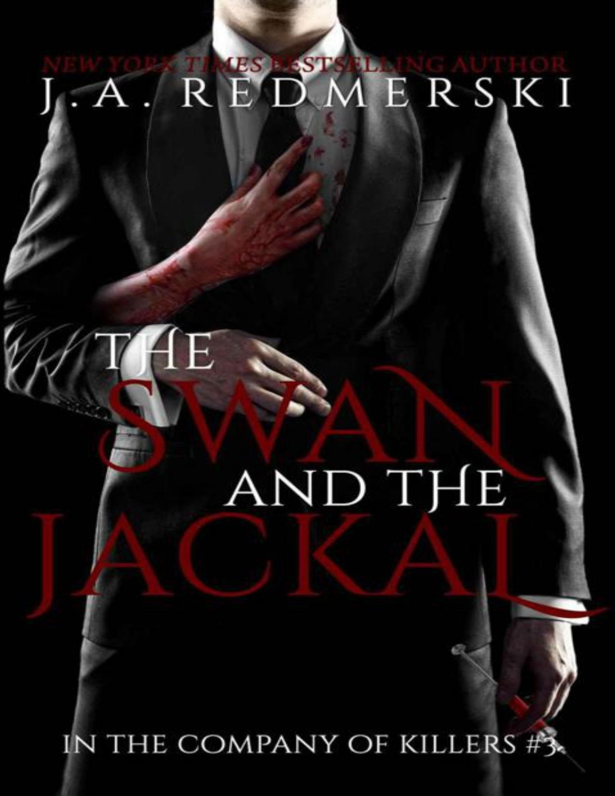 The Swan And The Jackal In The Company Of Killers 3 Redmerski