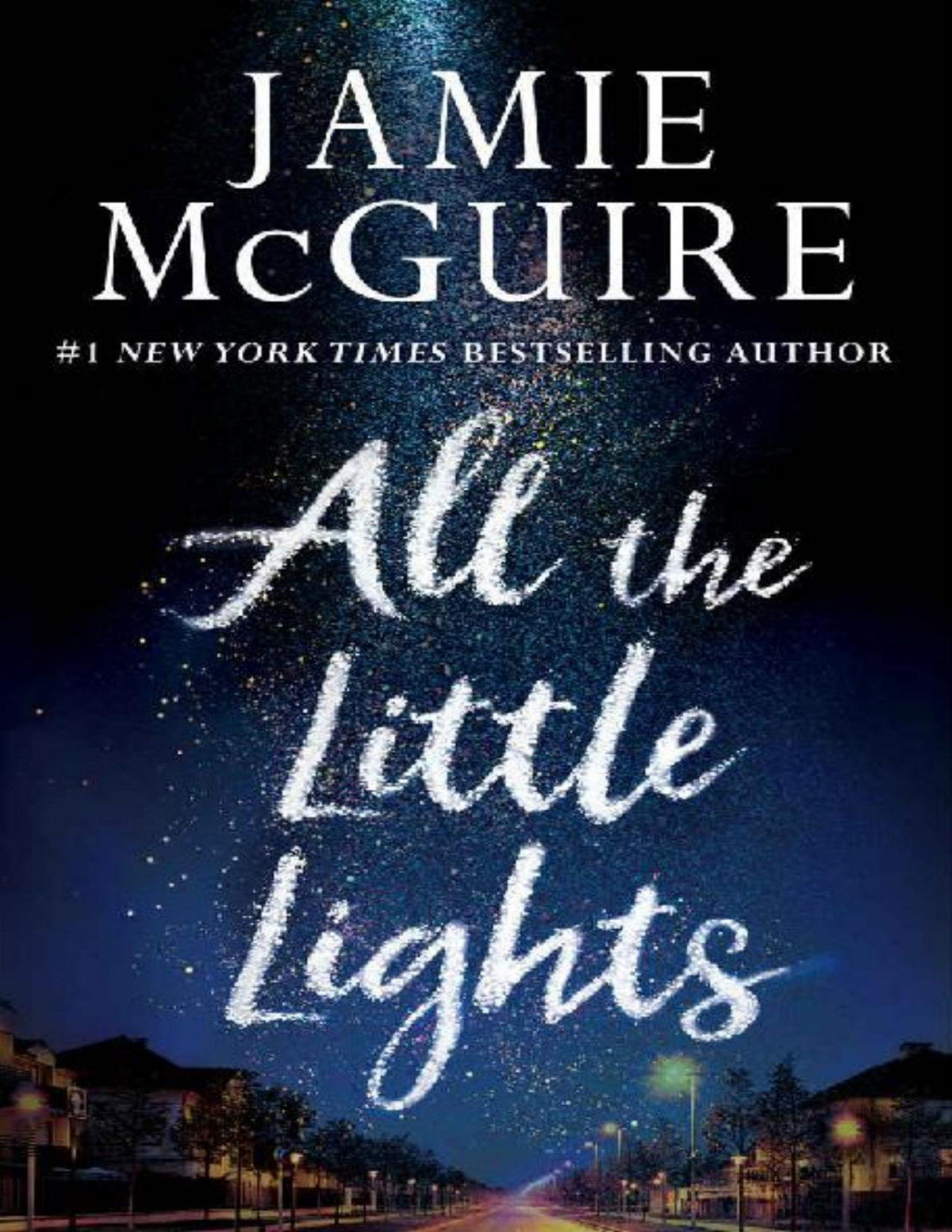 All The Little Lights Jamie Mcguire Mcguire Jamie