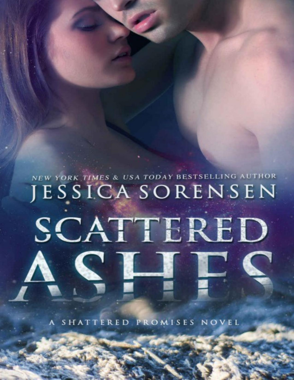 Scattered Ashes Jessica Sorensen Sorensen Jessica