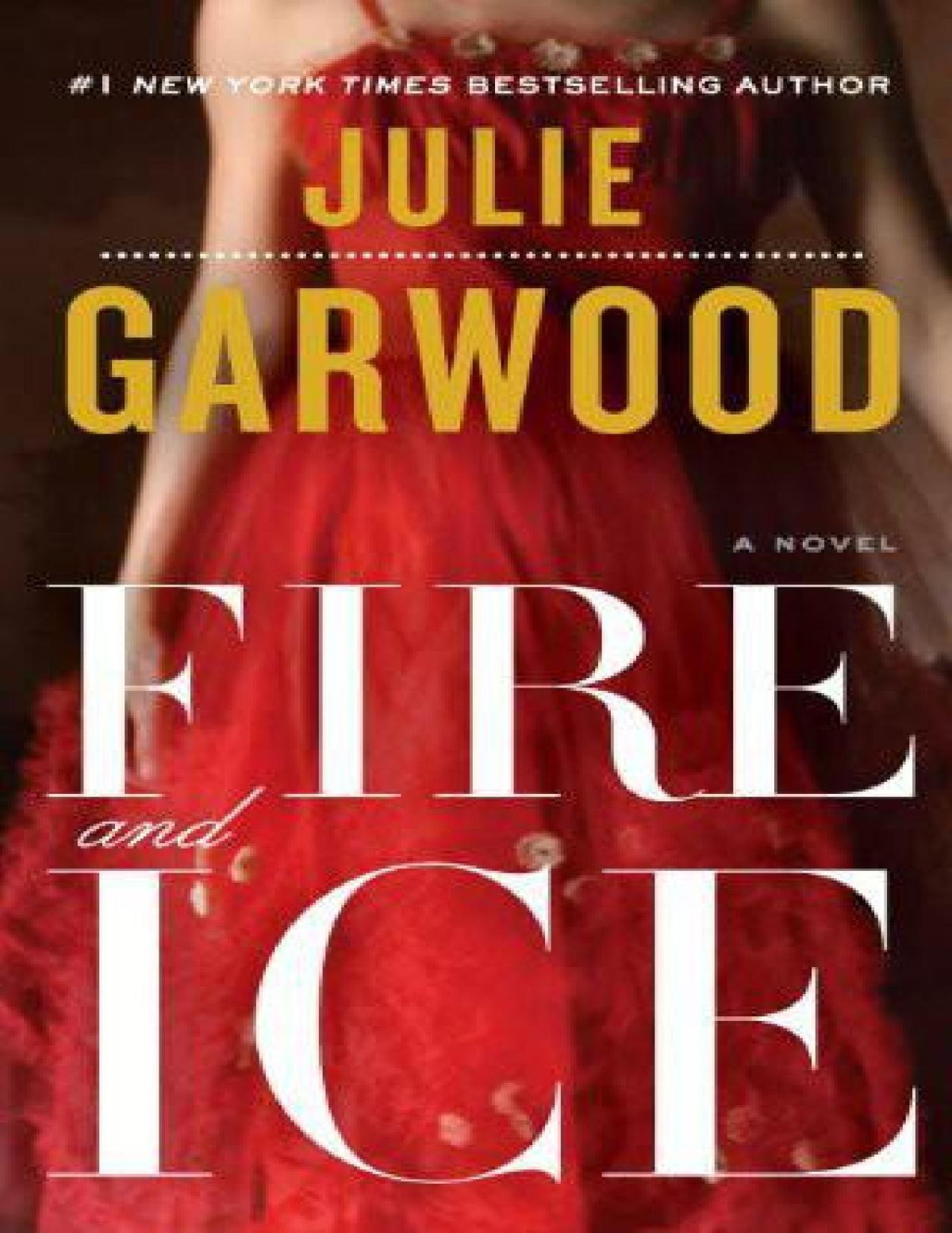 Fire And Ice Julie Garwood Garwood Julie