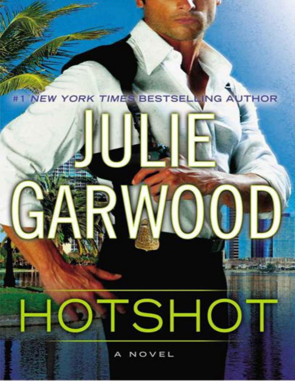 Hotshot Julie Garwood Garwood Julie