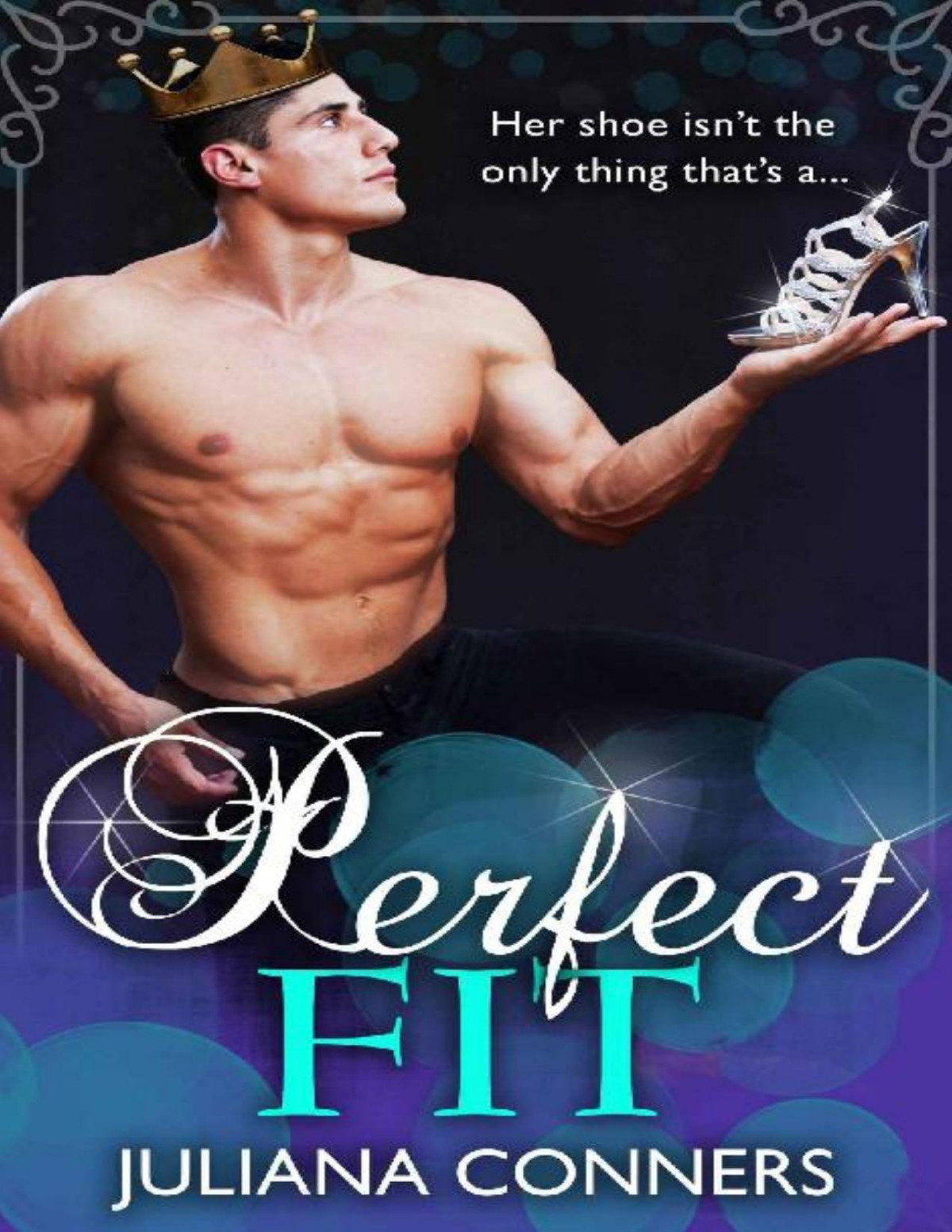 Perfect Fit Juliana Conners Conners Juliana