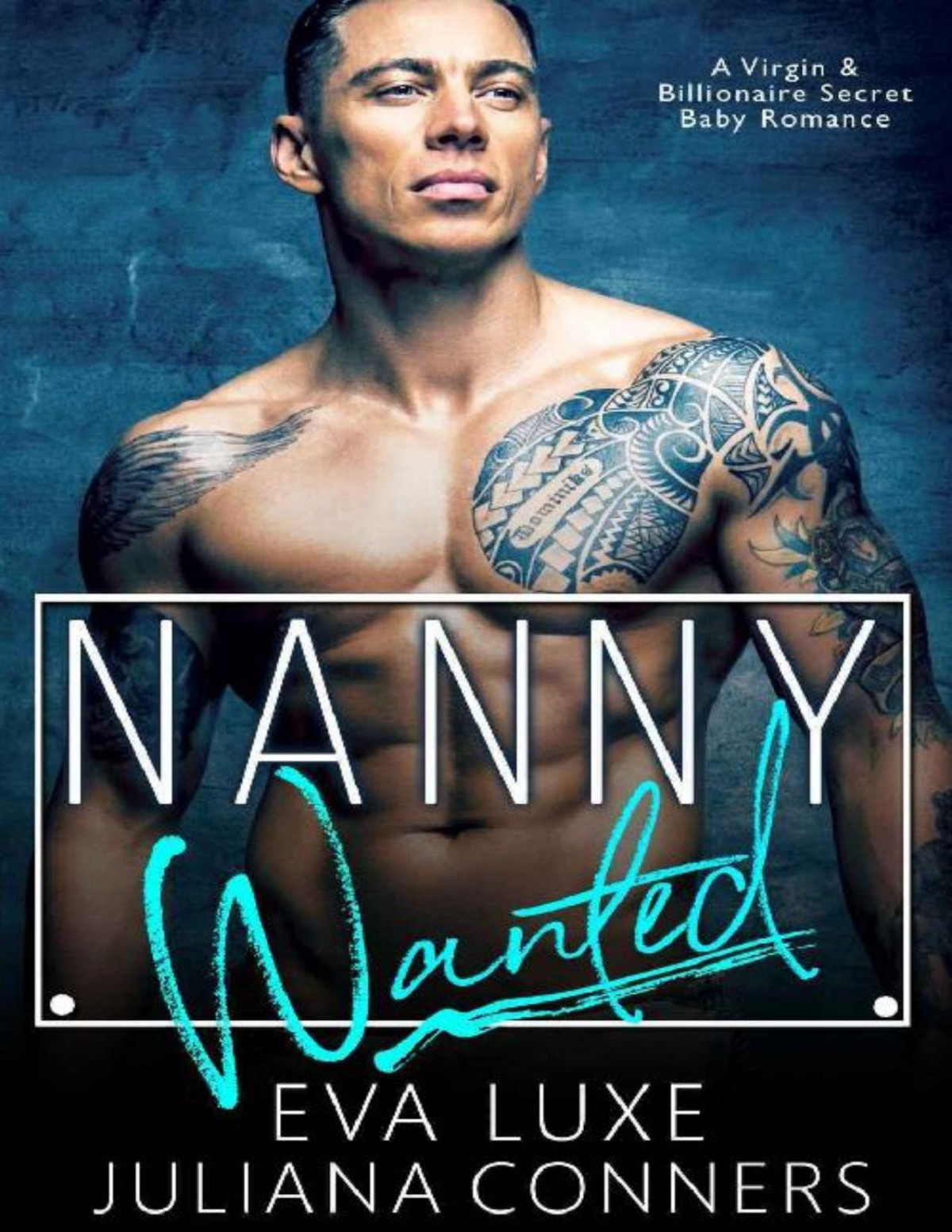 Nanny Wanted A Virgin Billionaire Secret Baby Romance Eva Luxe Juliana Conners Luxe