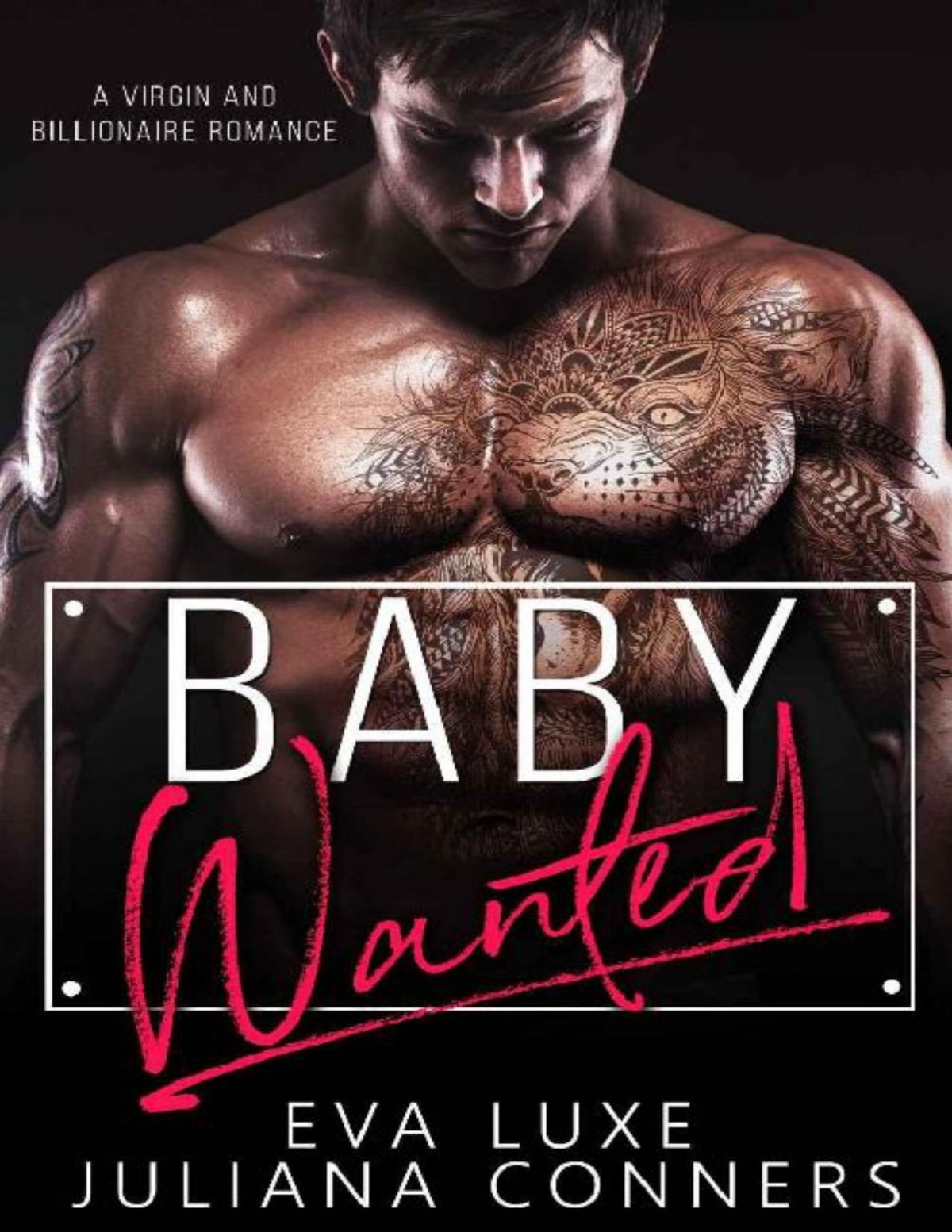 Baby Wanted A Virgin And Billionaire Romance Eva Luxe Juliana Conners Luxe