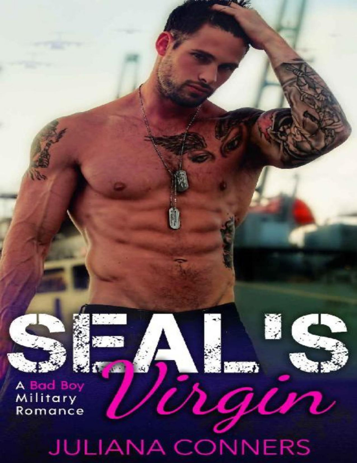 Seals Virgin A Bad Boy Military Romance Juliana Conners Conners