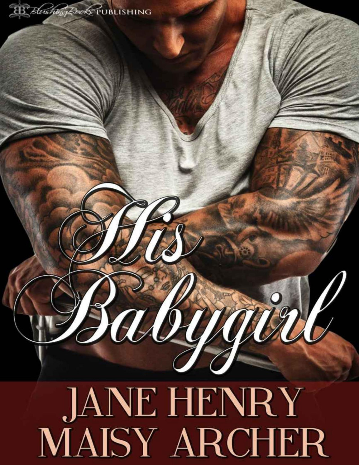 His Babygirl Boston Doms Book 4 Jane Henry Maisy Archer Henry