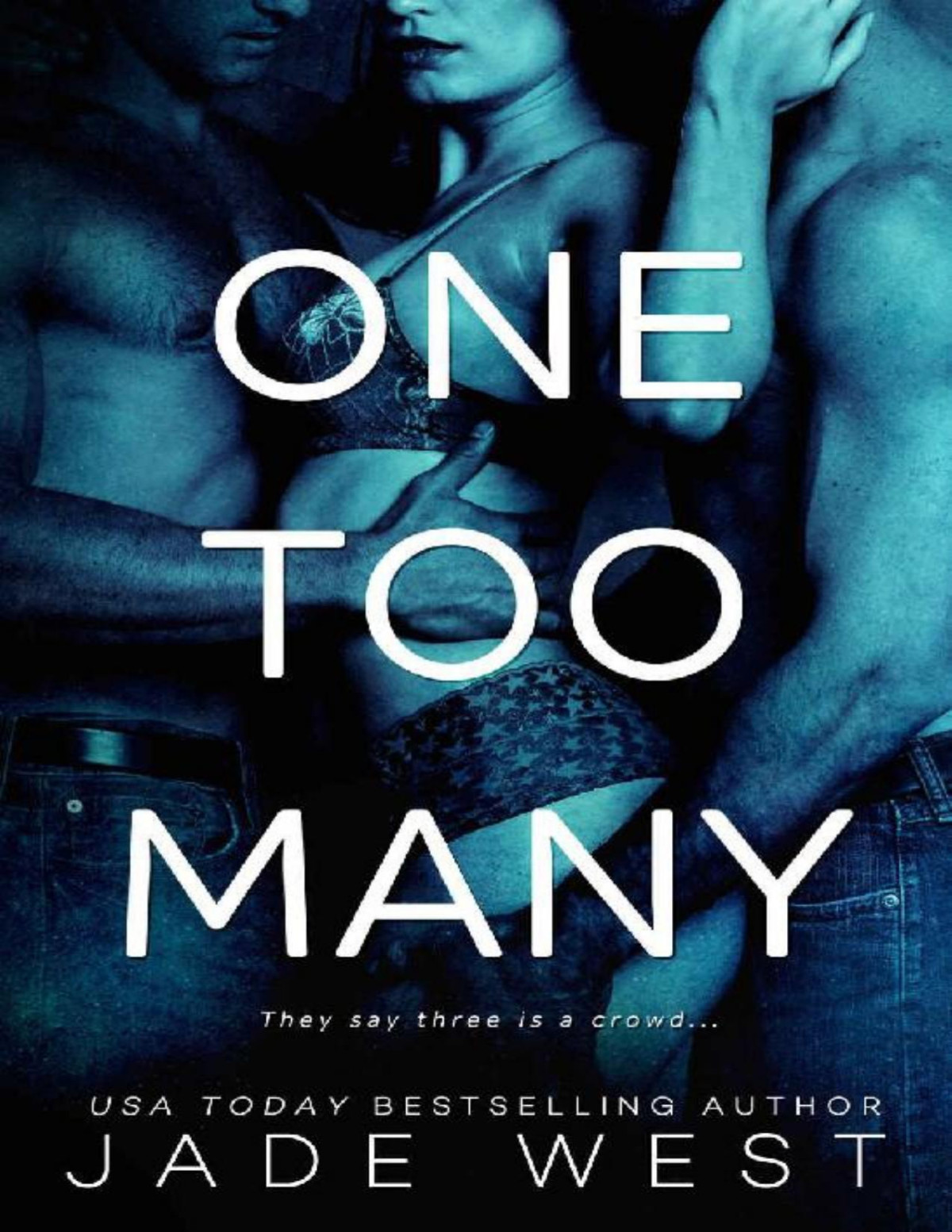 One Too Many 1st Edition Jade West