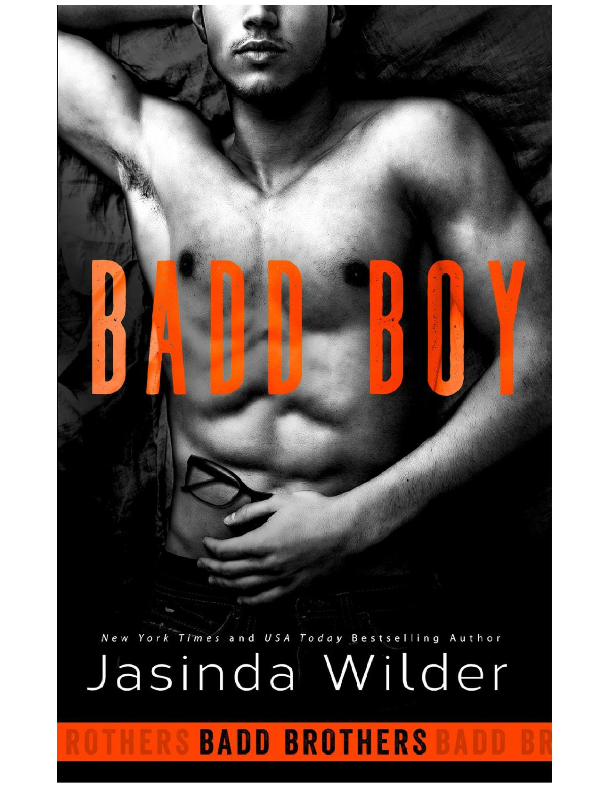 Badd Boy The Badd Brothers Book 8 1st Edition Jasinda Wilder
