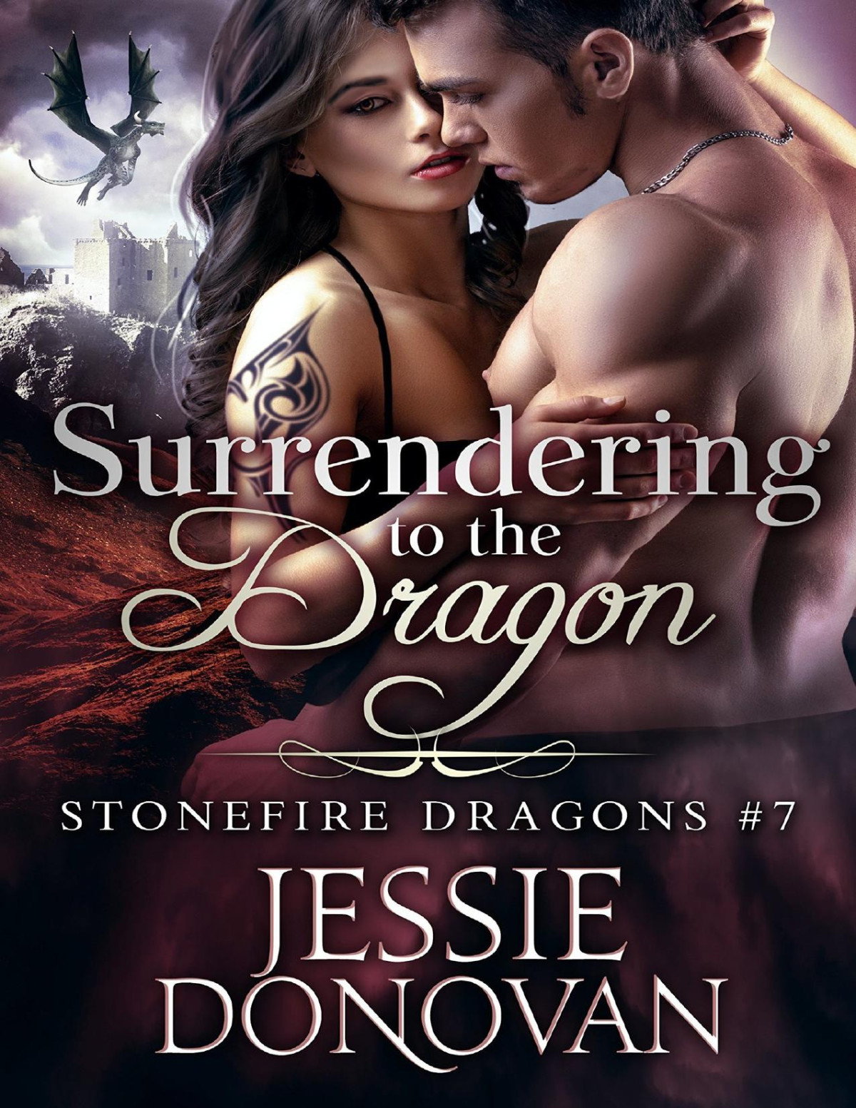 Surrendering To The Dragon Stonefire British Dragons Book 7 Jessie Donovan Donovan