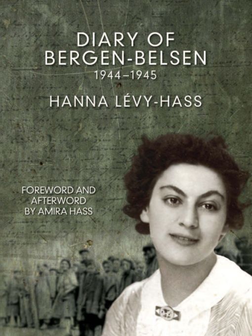 Diary Of Bergenbelsen Hanna Levyhass