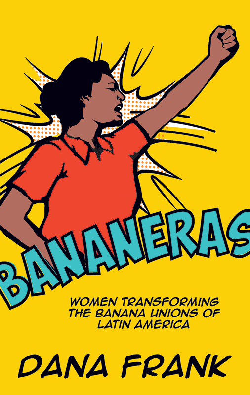 Bananeras Dana Frank