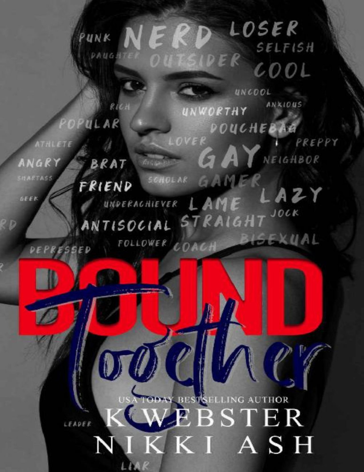 Bound Together A New Adult Reverse Harem Romance Torn And Bound Duet Book 2 K Webster Nikki Ash Webster
