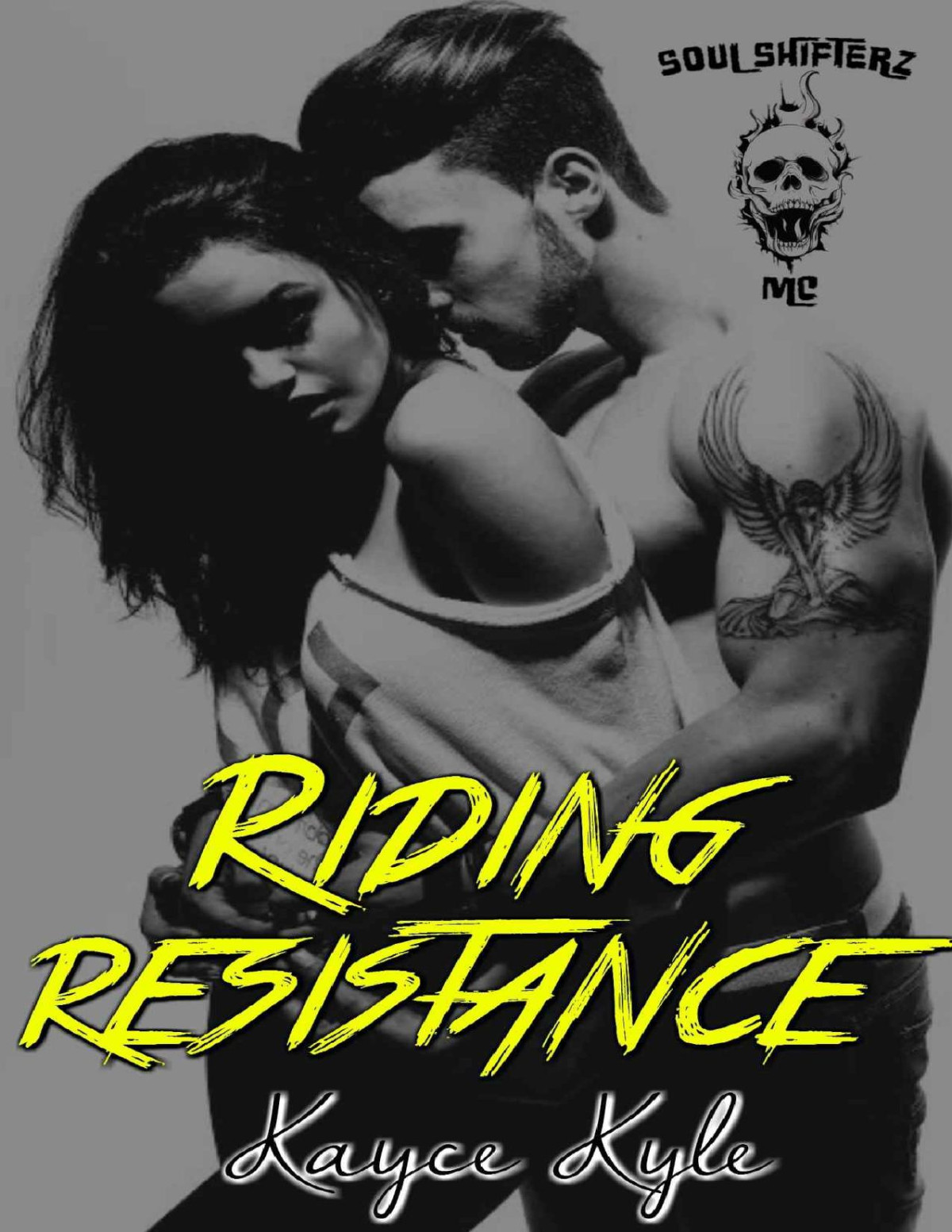 Riding Resistance Soul Shifterz Mc Kayce Kyle Kyle Kayce