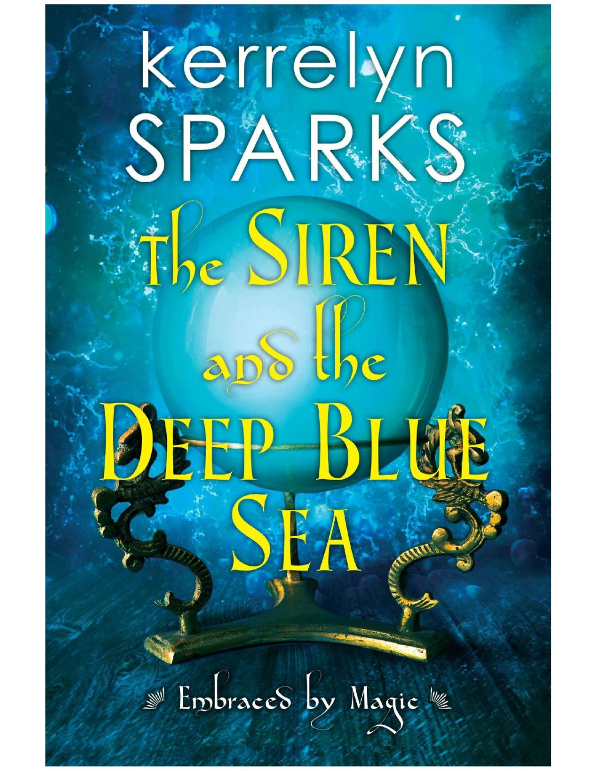 The Siren And The Deep Blue Sea Kerrelyn Sparks