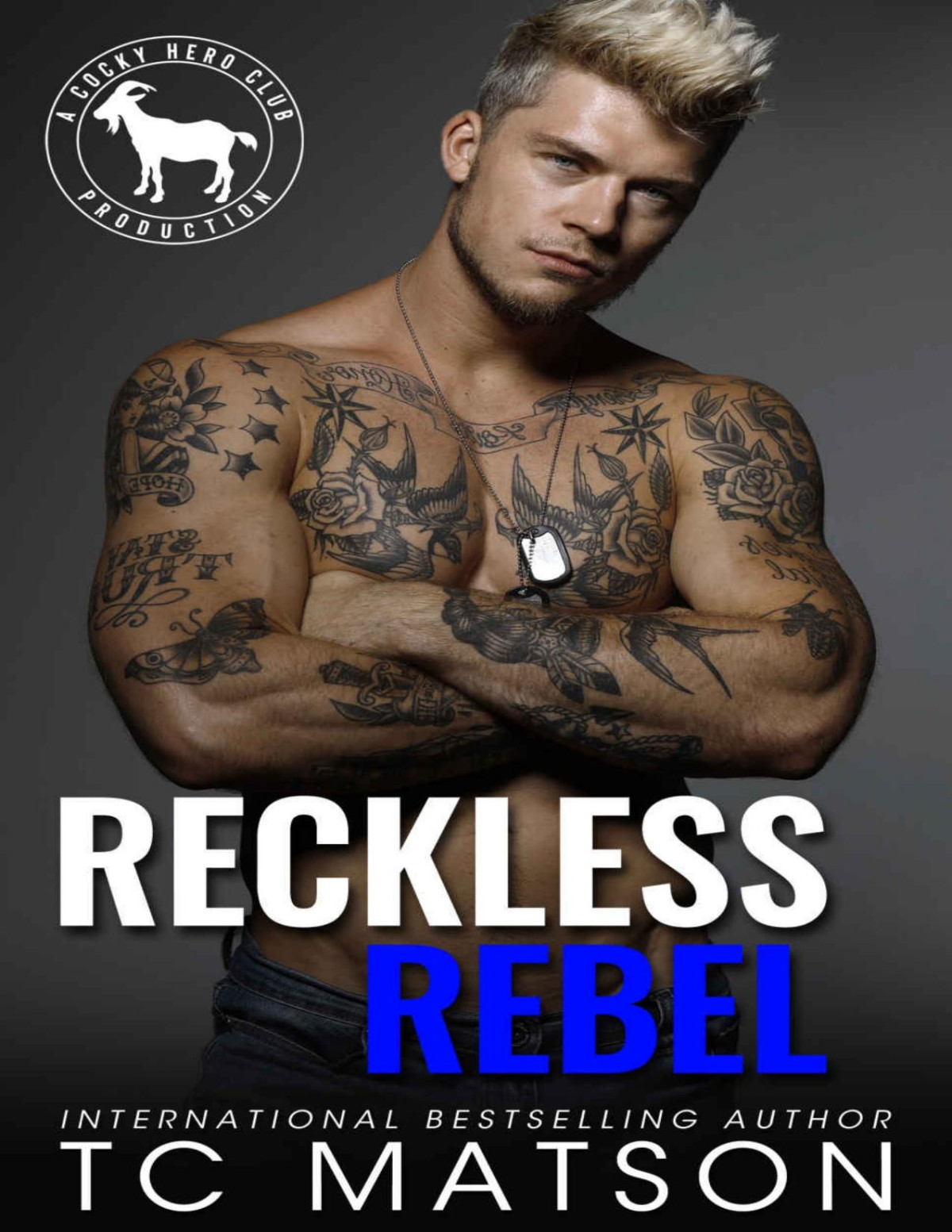 Reckless Rebel A Cocky Hero Club Novel Matson Tc Club Hero