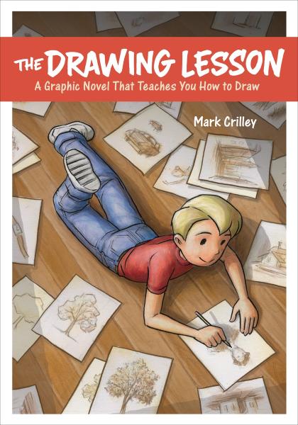 The Drawing Lesson Mark Crilley