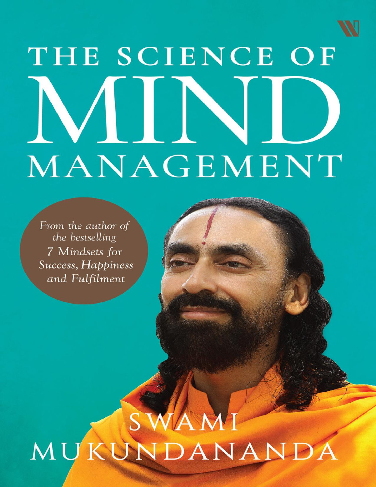 The Science Of Mind Management Swami Mukundananda