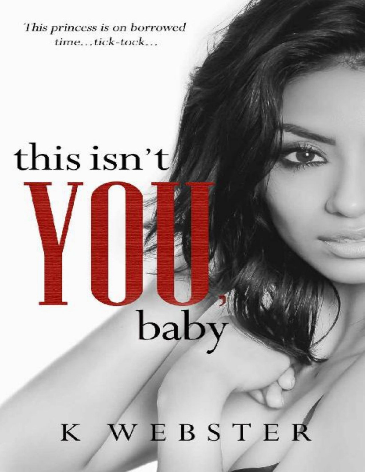 This Isnt You Baby War Peace Book 4 K Webster Webster
