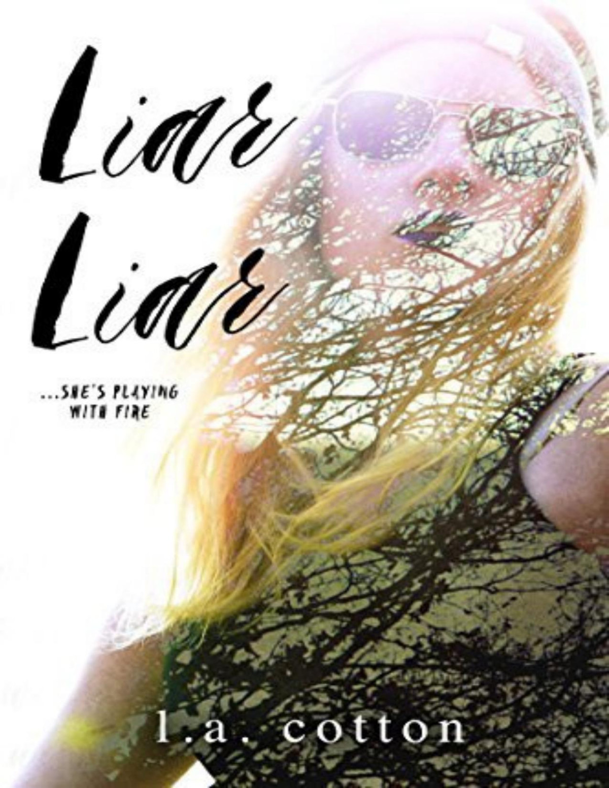 Liar Liar L A Cotton Cotton L A