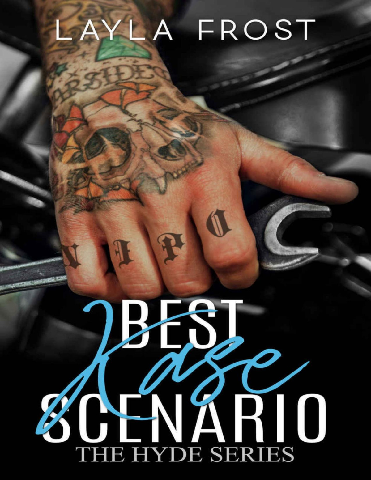 Best Kase Scenario Hyde Series Book 2 Layla Frost Frost Layla