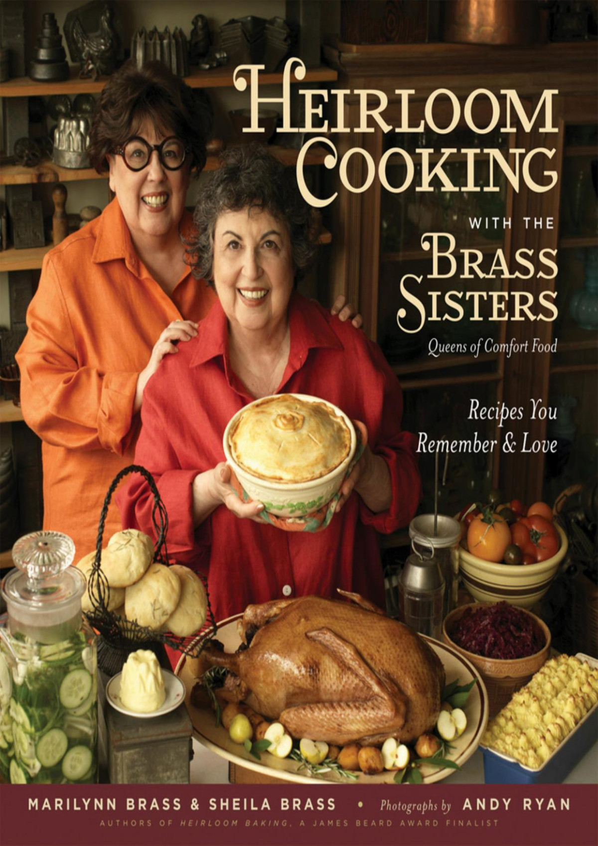 Heirloom Cooking With The Brass Sisters Marilynn Brass