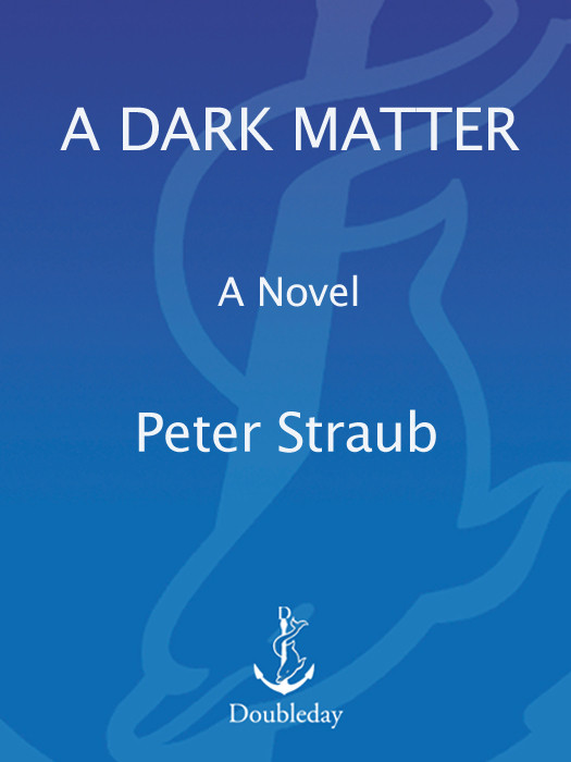 A Dark Matter Peter Straub