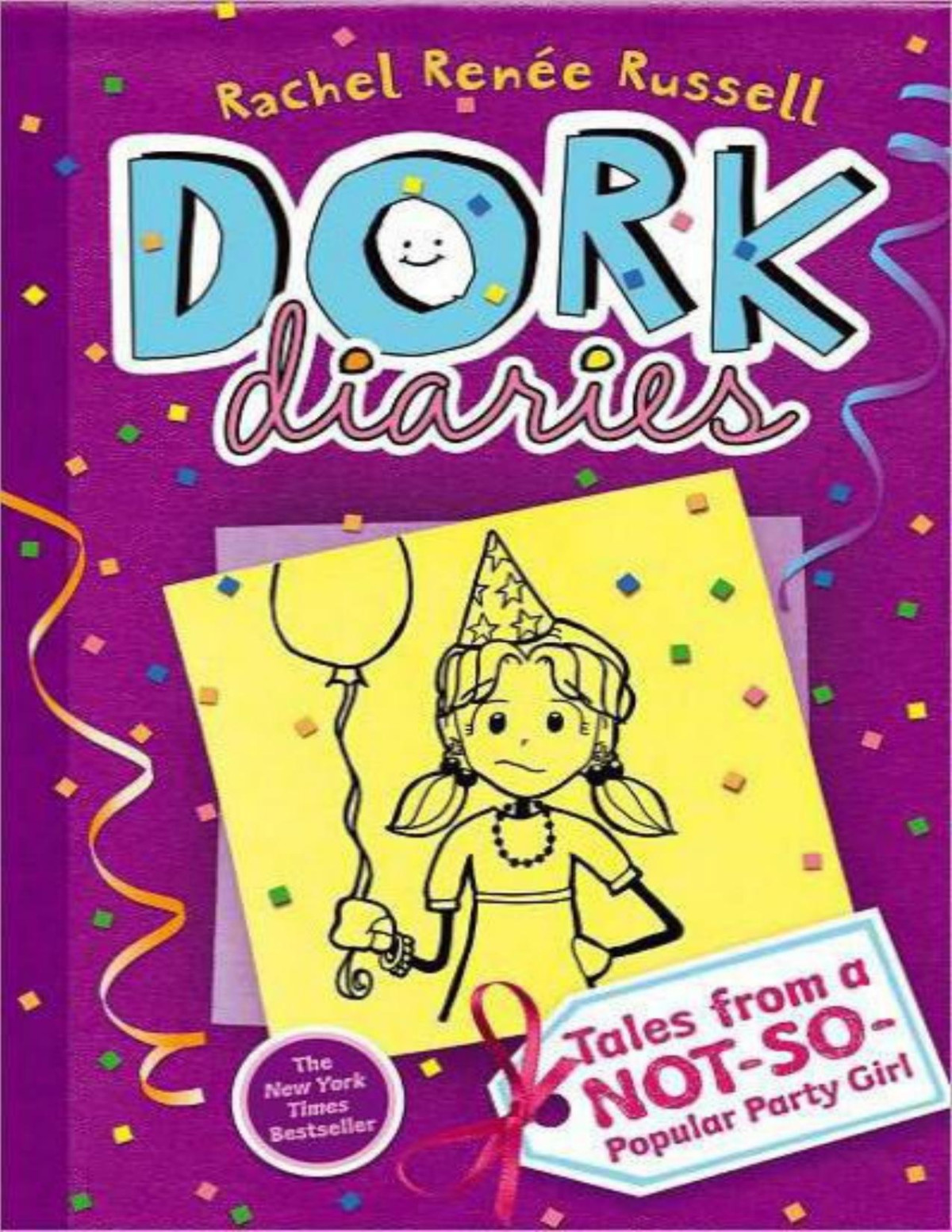 Tales From A Notsopopular Party Girl Dork Diaries 2 Rachel Rene Russell Russell
