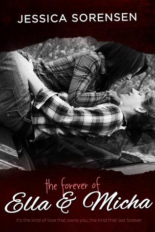 The Forever Of Ella And Micha Jessica Sorensen Sorensen Jessica