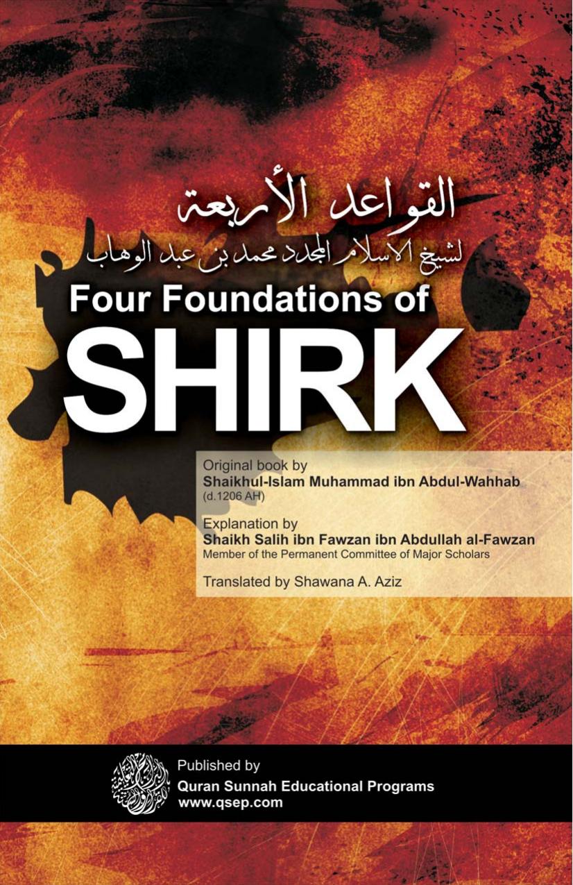 Four Foundations Of Shirk Shaykh Salih Alfawzan Shaykh Alislam Muhammad Ibn Abdulwahhab