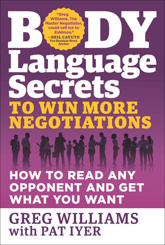 Body Language Secrets To Win More Negotiations Greg Williams