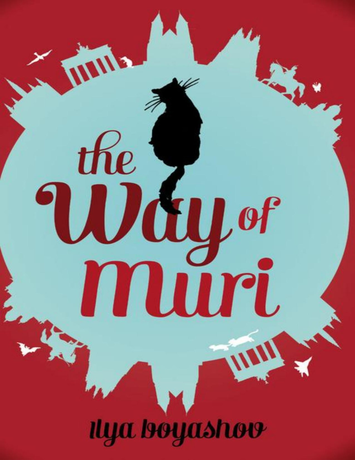 The Way Of Muri Ilya Boyashov Ilya Boyashov