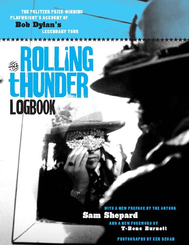 The Rolling Thunder Logbook Sam Shepard Shepard Sam