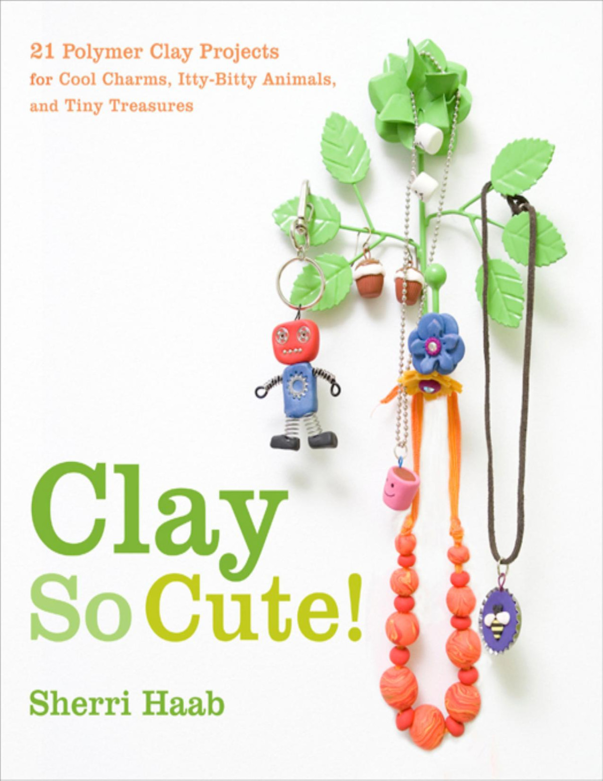 Clay So Cute Sherri Haab