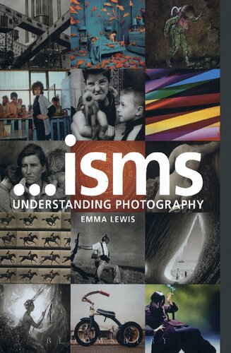 Isms Understanding Photography 1st Edition Emma Lewis