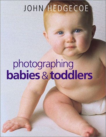Photographing Babies Toddlers John Hedgecoe
