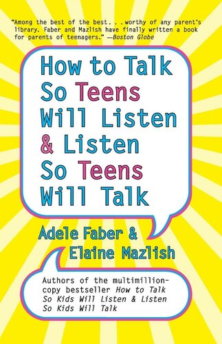 How To Talk So Teens Will Listen And Listen So Teens Will Talk Adele Faber Elaine Mazlish