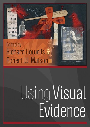 Using Visual Evidence Robert W Matson Richard Howells