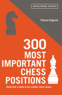 300 Most Important Chess Positions Thomas Engqvist