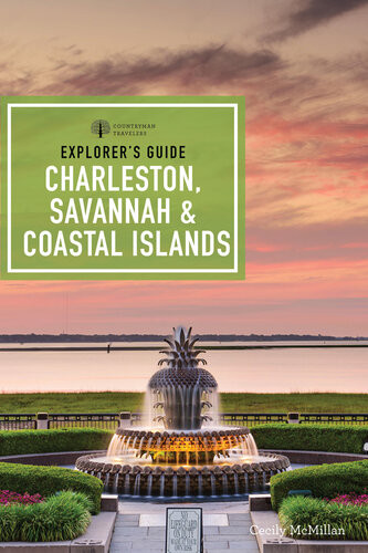 Explorers Guide Charleston Savannah Coastal Islands Cecily Mcmillan