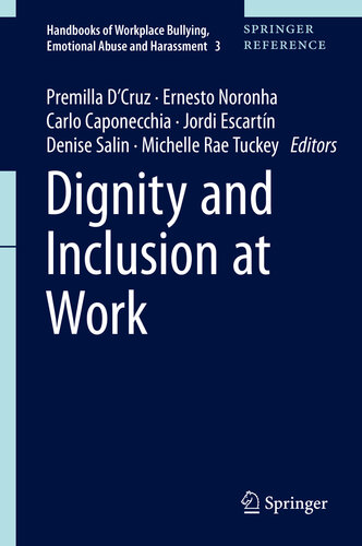 Dignity And Inclusion At Work Premilla Dcruz Ernesto Noronha Carlo Caponecchia Jordi Escartn Denise Salin Michelle Rae Tuckey