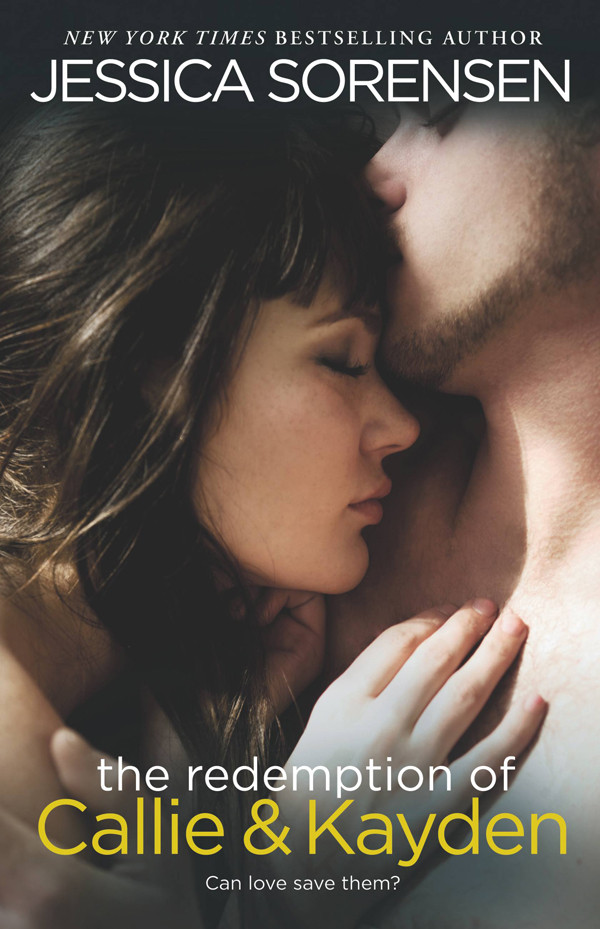 The Redemption Of Callie Kayden Jessica Sorensen Sorensen
