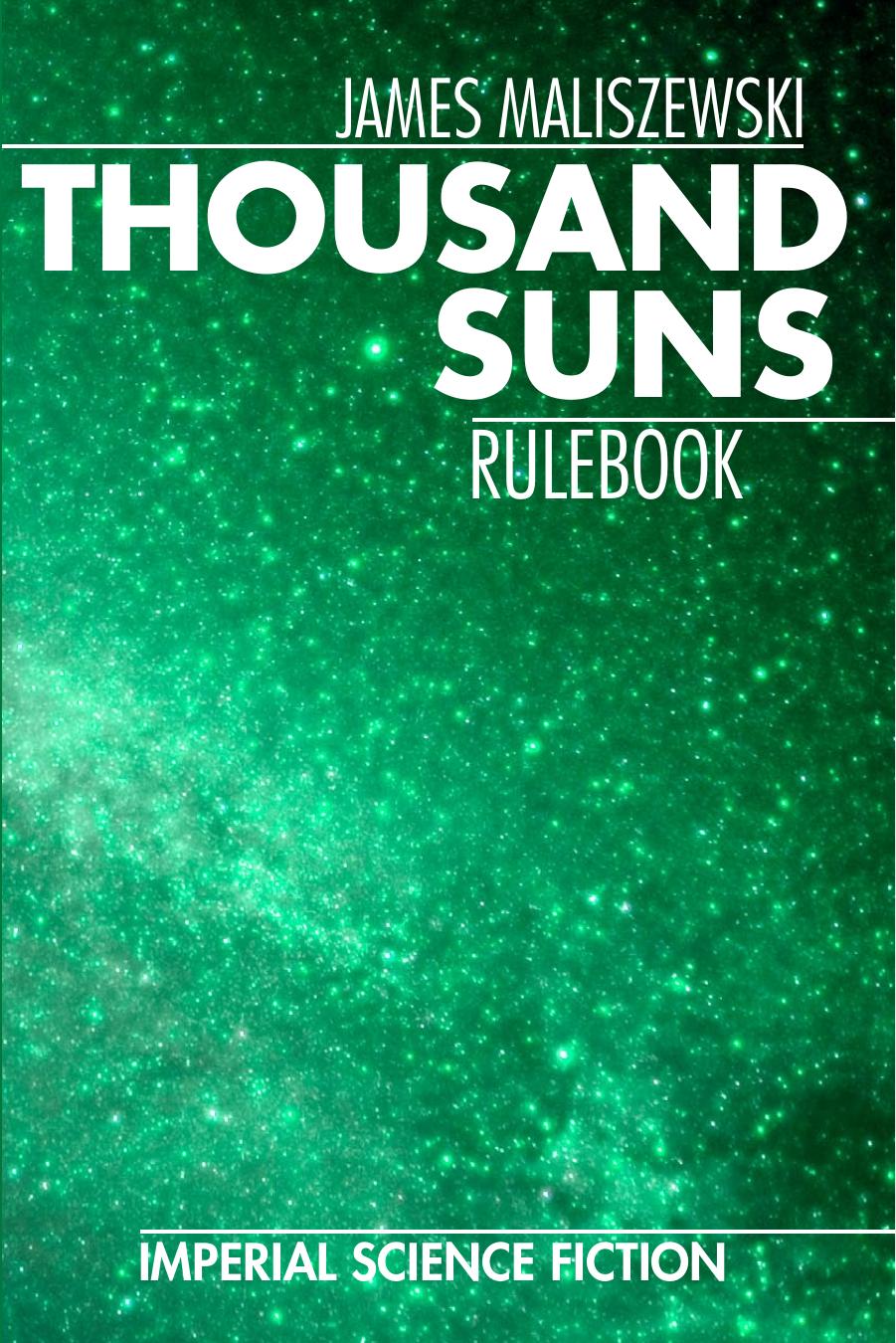 Thousand Suns Rulebook James Maliszewski